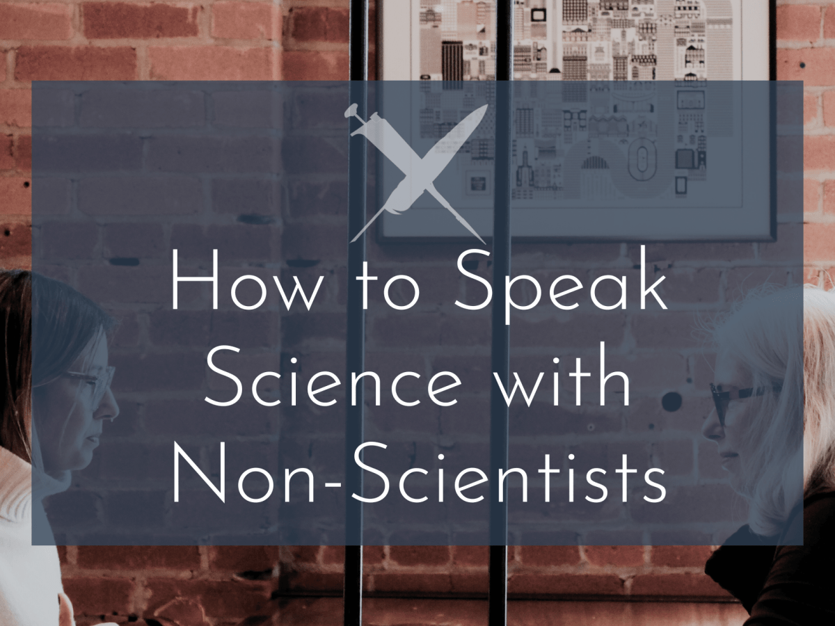 How to Speak Science with&nbsp;Non-Scientists